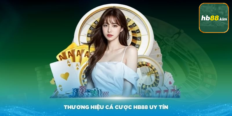 Giới thiệu nhà cái cá cược hb88 cho thành viên mới